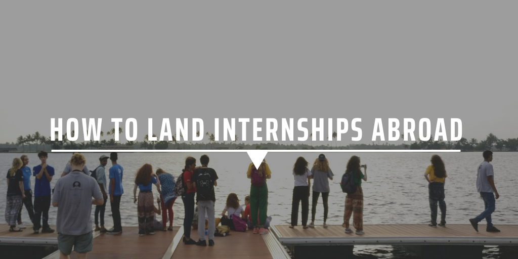 How to land internships abroad