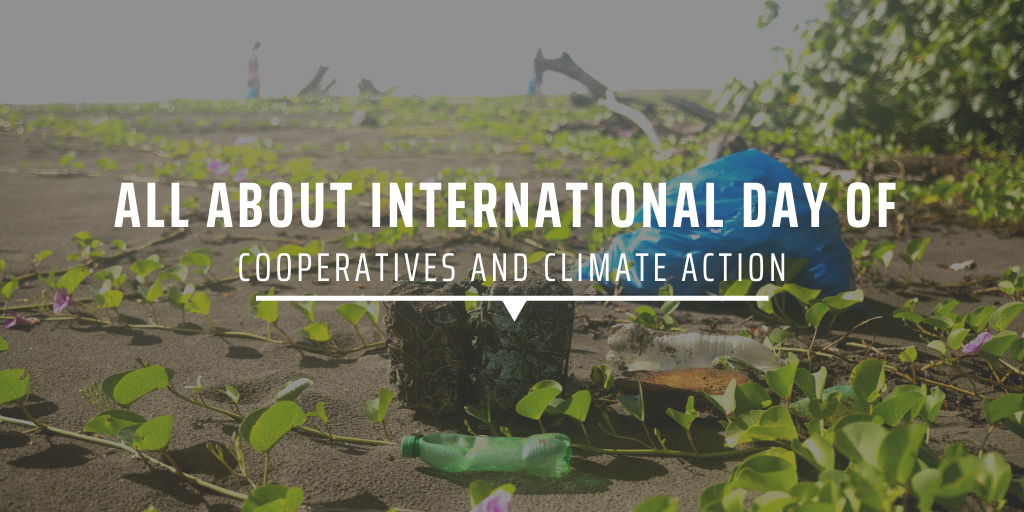 All about International Day of Cooperatives and climate action